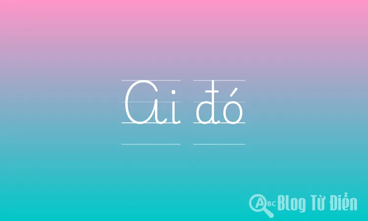 Ai đó