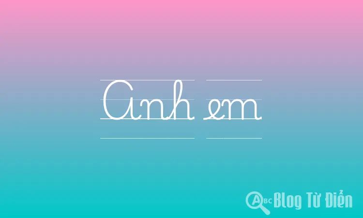 Anh em