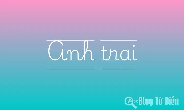 Anh trai