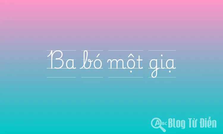 Ba bó một giạ