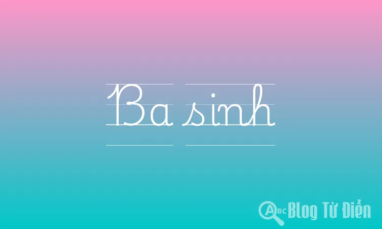Ba sinh