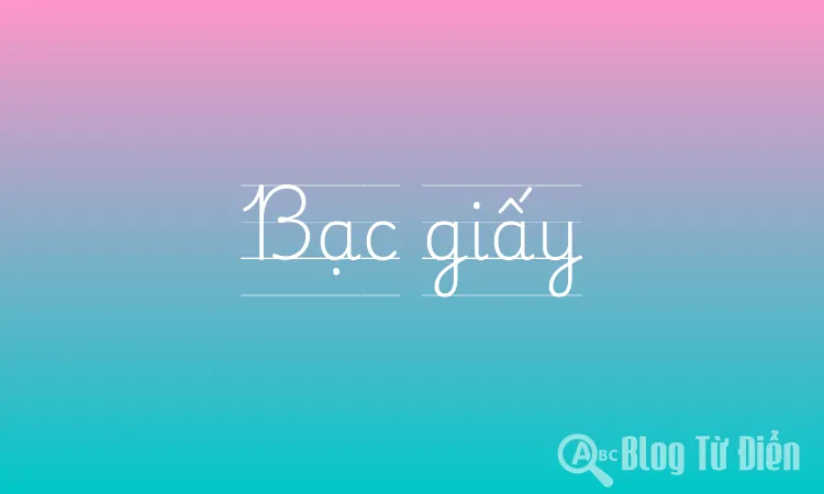 Bạc giấy