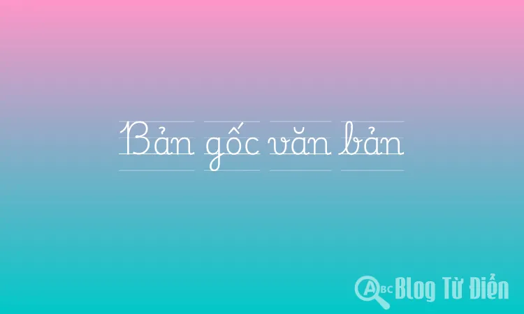 Bản gốc văn bản