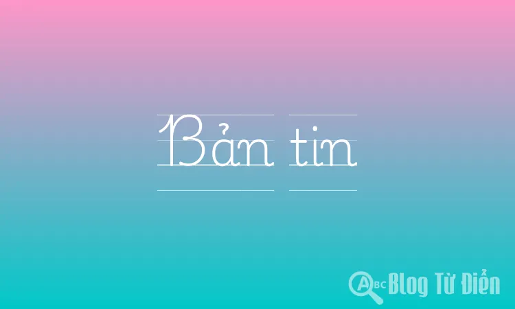 Bản tin