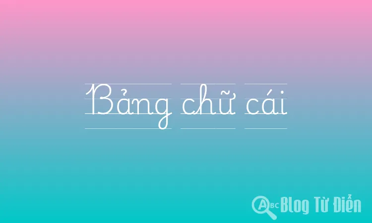 Bảng chữ cái