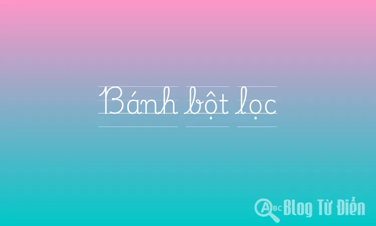 Bánh bột lọc