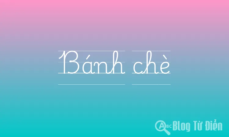 Bánh chè