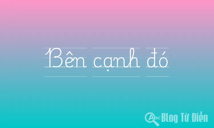 Bên cạnh đó