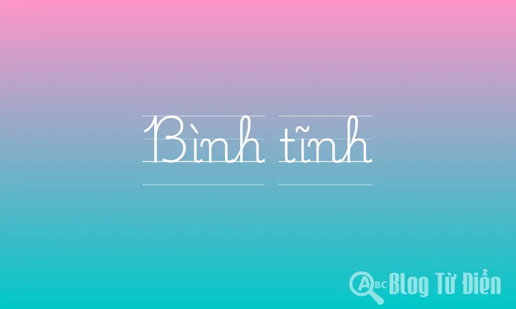 Bình tĩnh