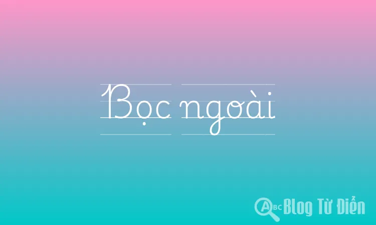 Bọc ngoài