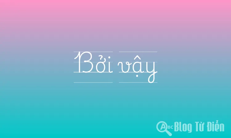 Bởi vậy