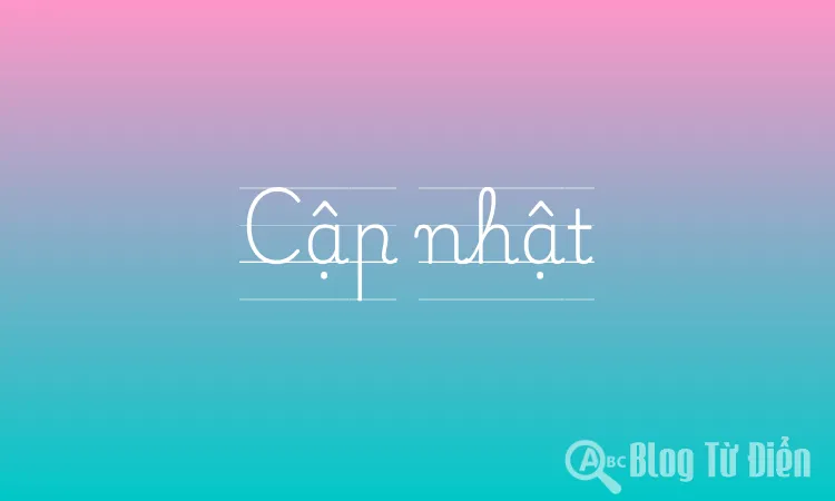 Cập nhật Cập nhật
