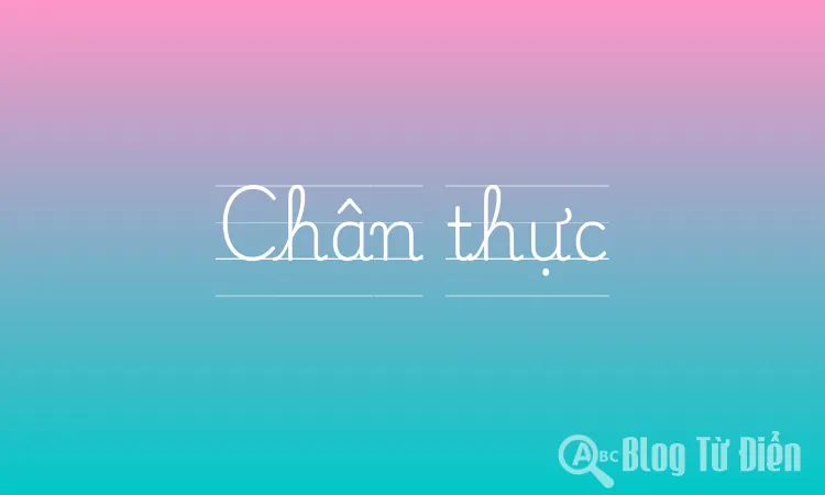 Chân thực