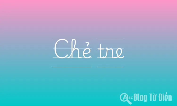 Chẻ tre