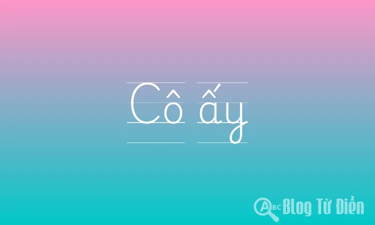Cô ấy
