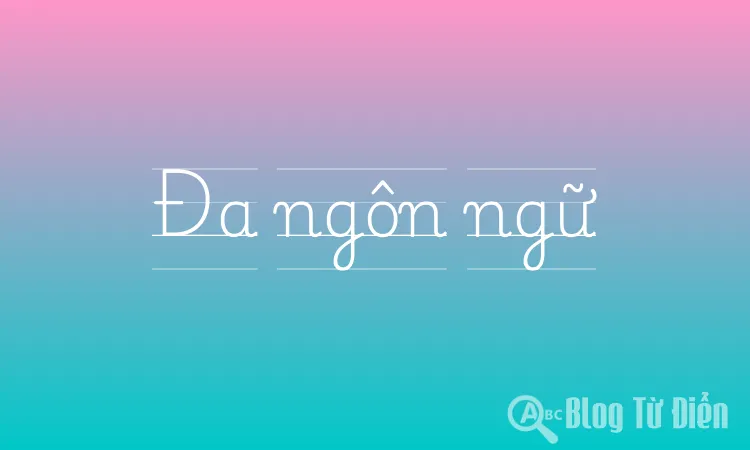 Đa ngôn ngữ