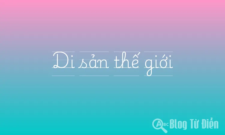 Di sản thế giới