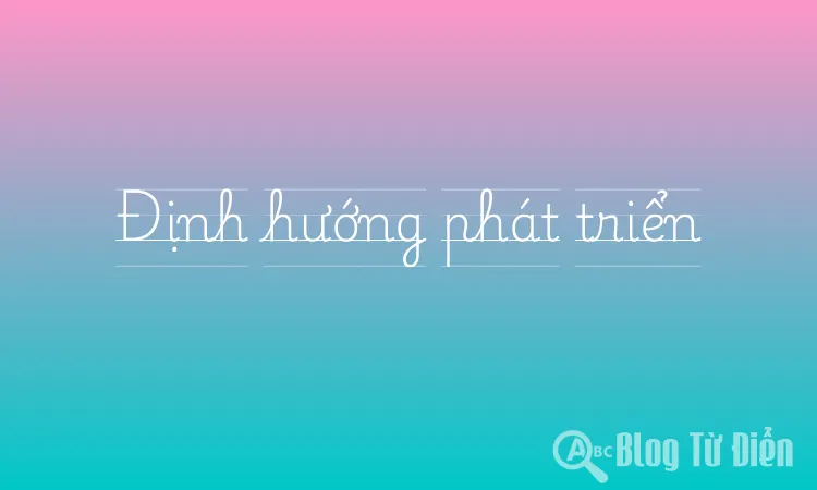 Định hướng phát triển