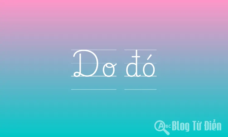 Do đó