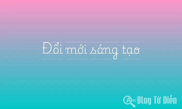 Đổi mới sáng tạo