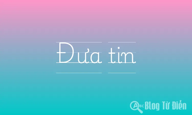 Đưa tin
