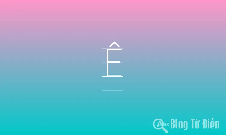 Ê