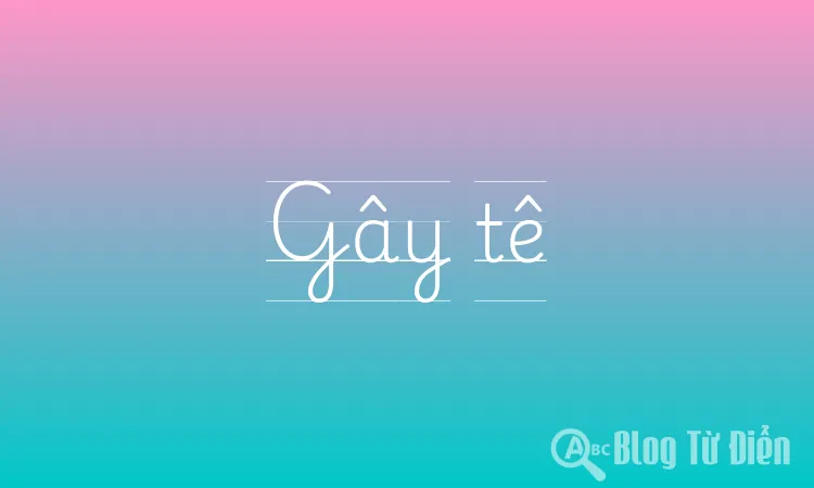 Gây tê