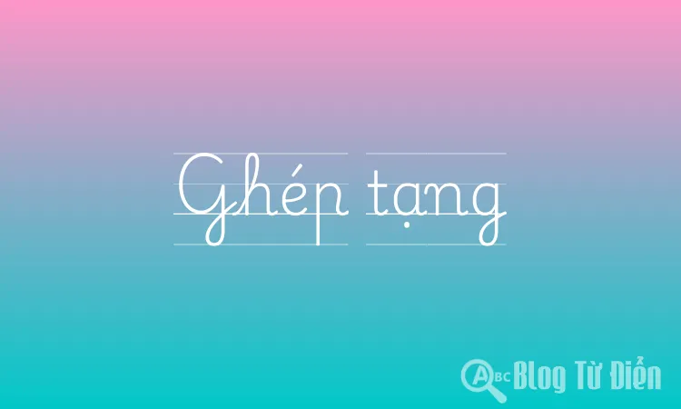 Ghép tạng