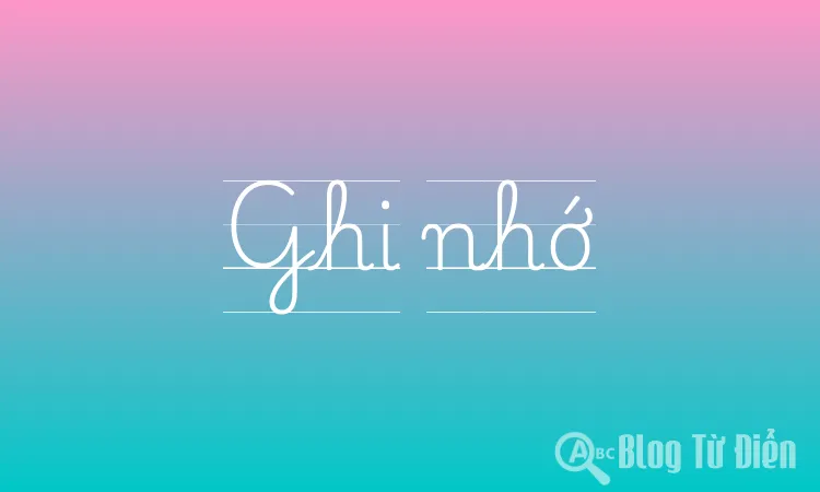 Ghi nhớ