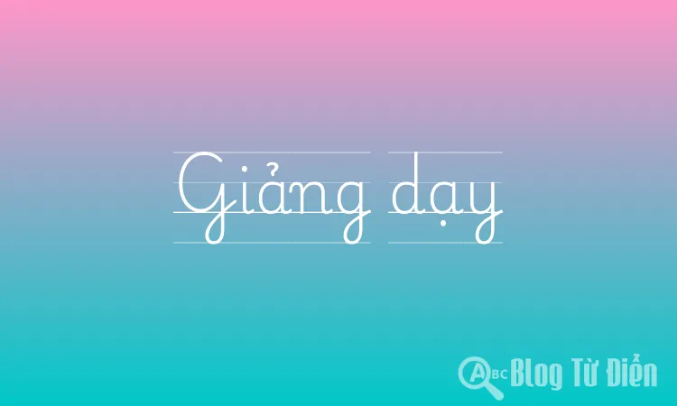 Giảng dạy