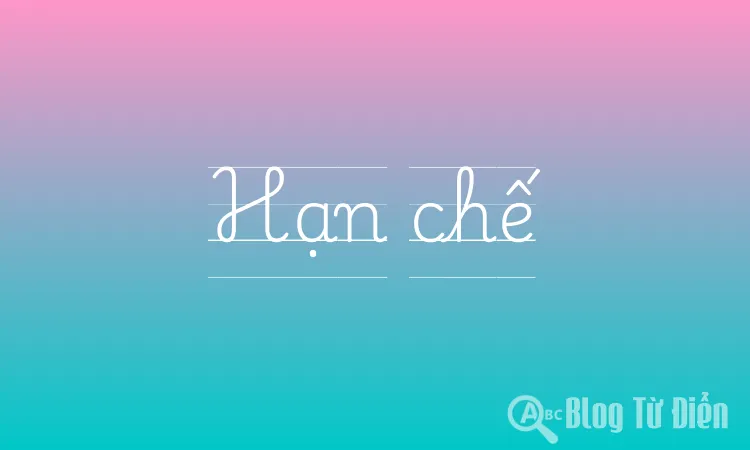 Hạn chế