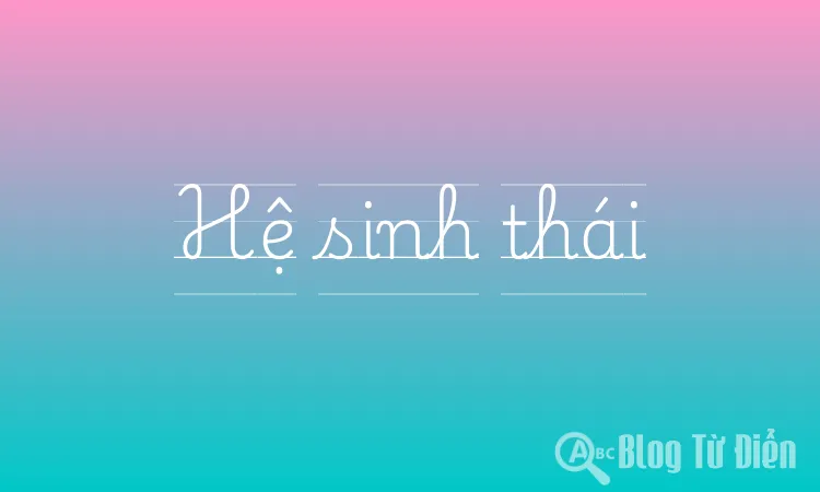 Hệ sinh thái