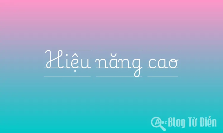 Hiệu năng cao
