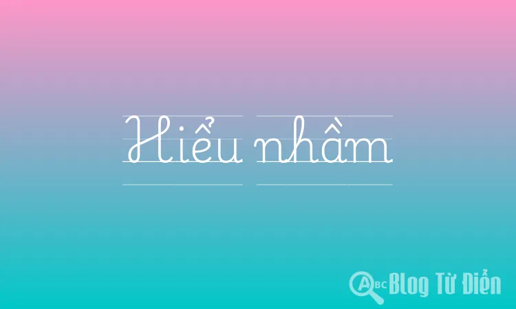 Hiểu nhầm