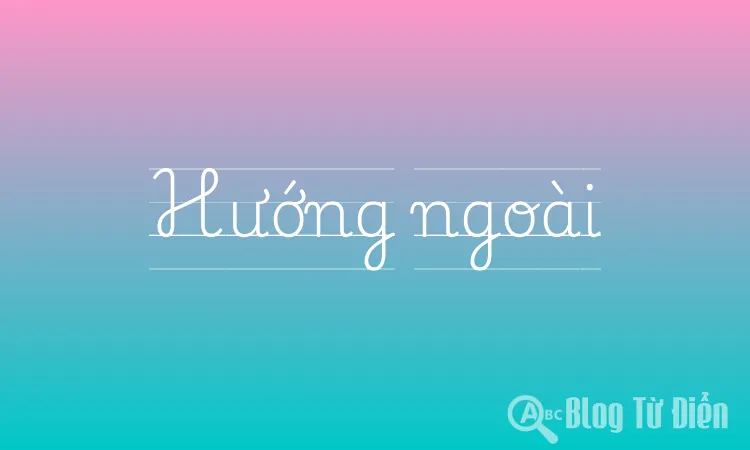 Hướng ngoài