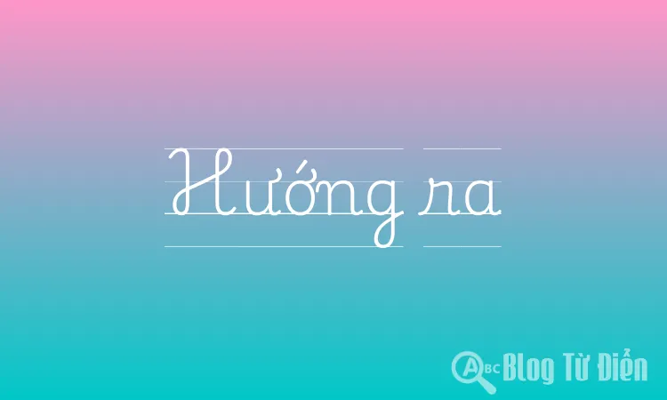 Hướng ra