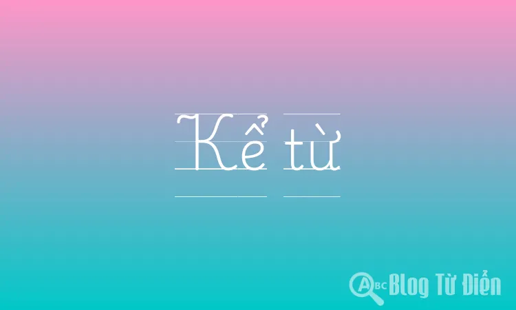 Kể từ