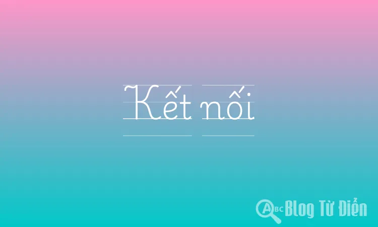 Kết nối