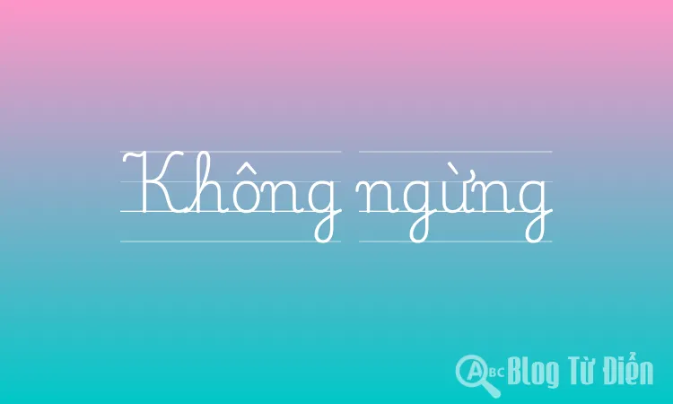 Không ngừng