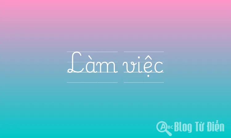 Làm việc