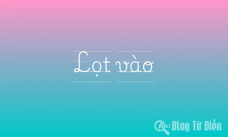 Lọt vào