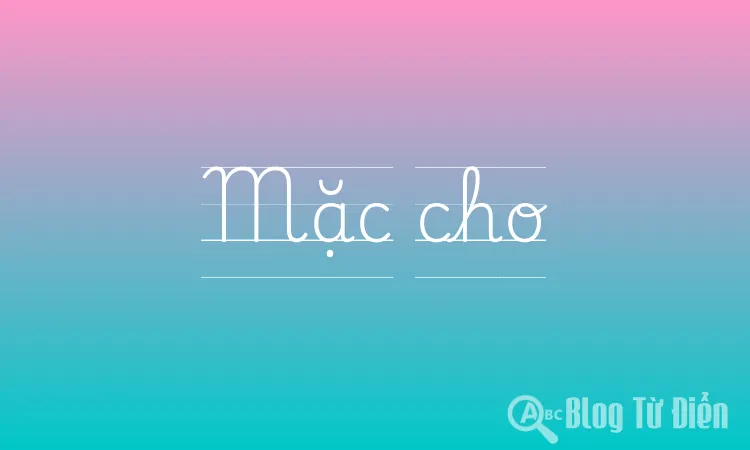 Mặc cho