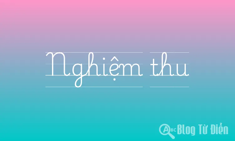 Nghiệm thu