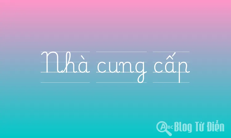 Nhà cung cấp