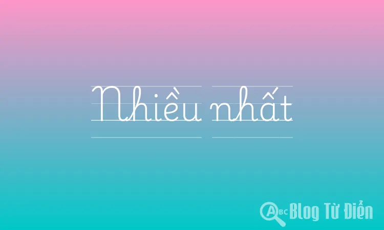 Nhiều nhất