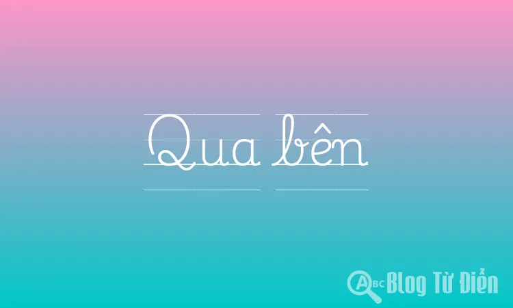 Qua bên