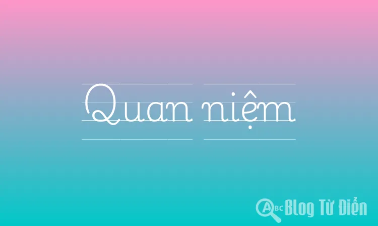Quan niệm
