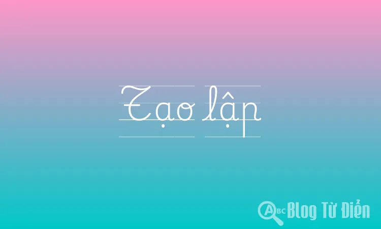 Tạo lập