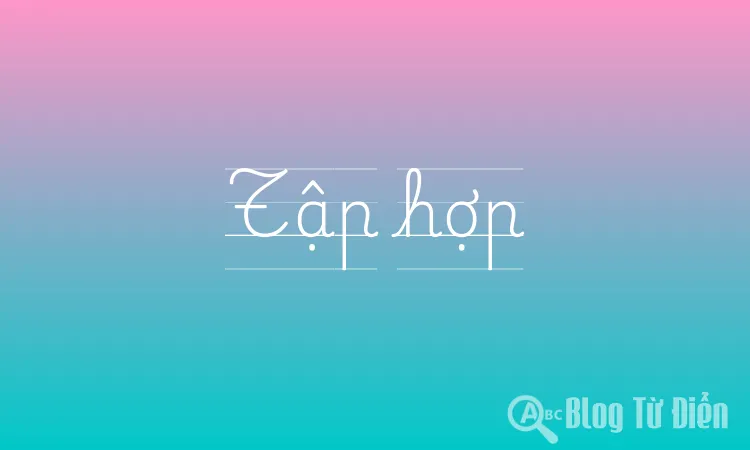 Tập hợp