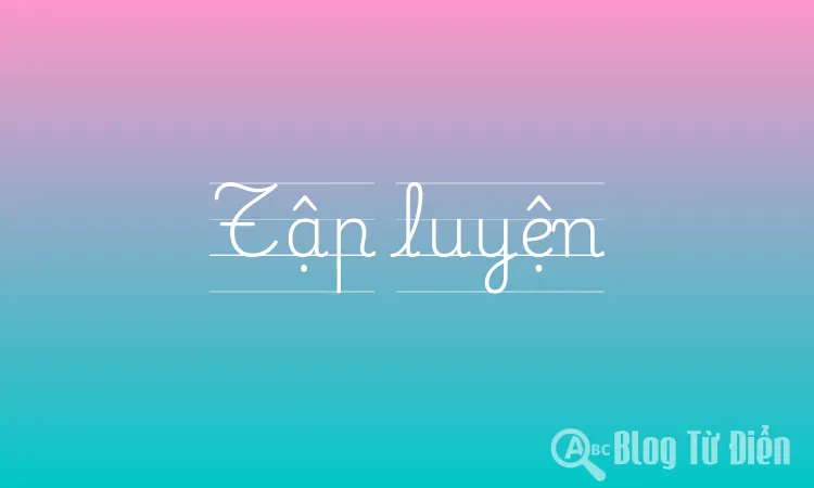 Tập luyện